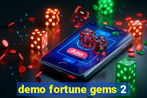 demo fortune gems 2